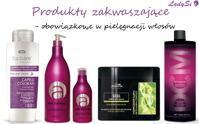 Produkty zakwaszające - niezbędne w pielęgnacji włosów