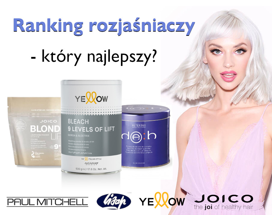 Ranking rozjaśniaczy do włosów - który najlepszy?