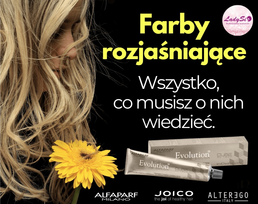 Farby rozjaśniające do włosów - wszystko co musisz o nich wiedzieć.