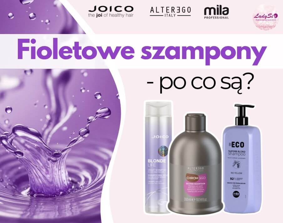 Po co są fioletowe szampony do włosów?