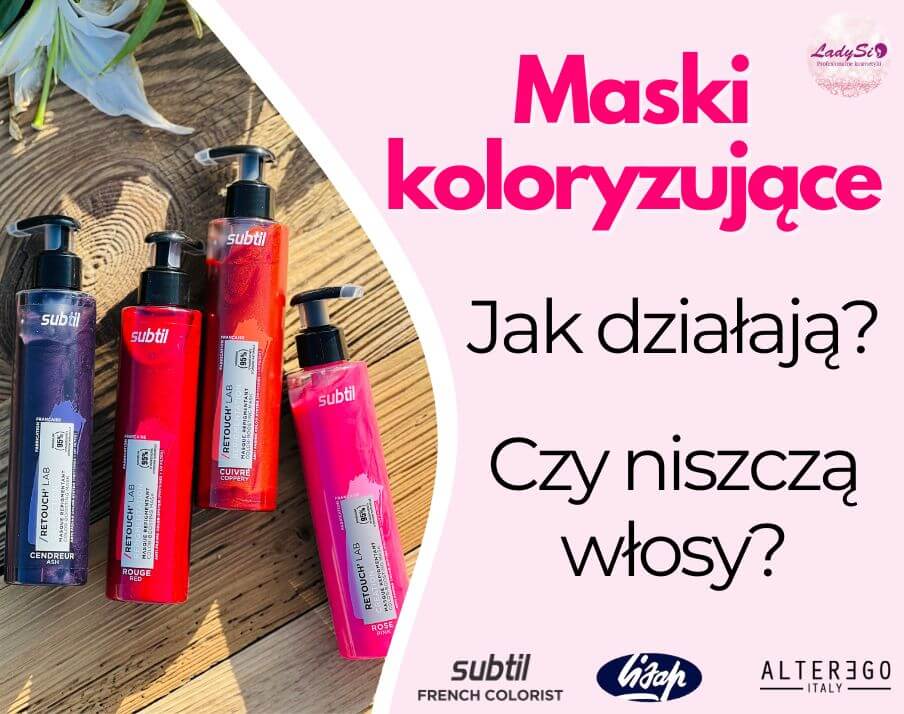 Maski koloryzujące do włosów - jak działają i czy niszczą włosy?