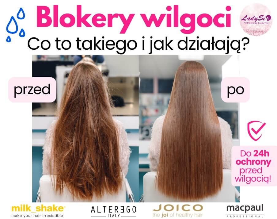 Blokery wilgoci do włosów - co to takiego i jak działają?