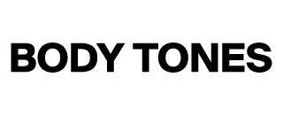 BODY TONES